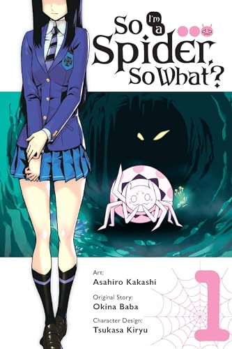 So I'm a Spider, So What? Vol. 1 (manga) (SO IM A SPIDER SO WHAT GN, Band 1)